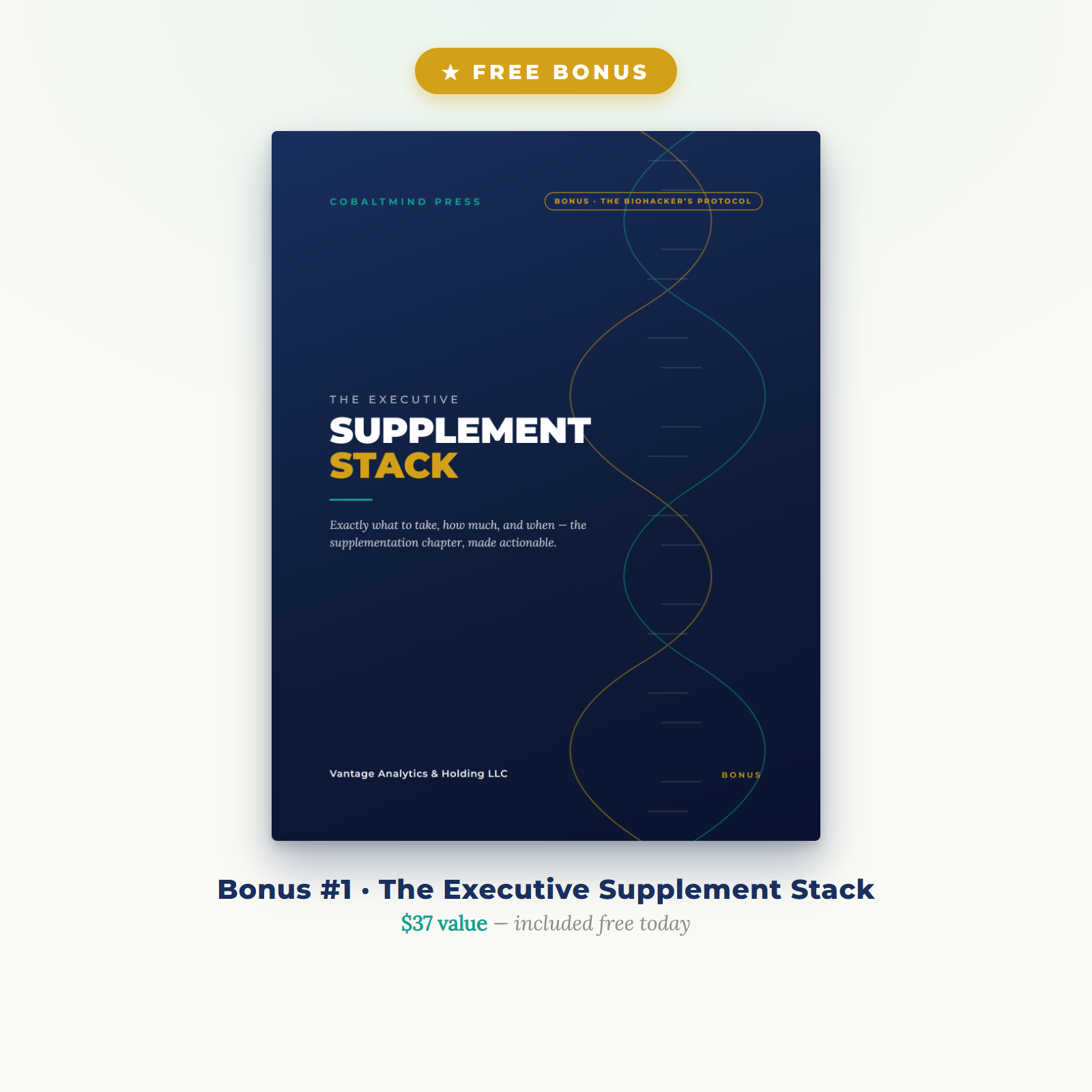 Free Bonus 1 — The Executive Supplement Stack ($37 value)